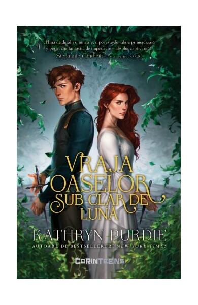 Vraja oaselor sub clar de lună - Kathryn Purdie - CORINTeens