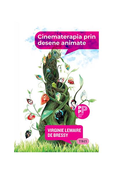 Cinematerapia prin desene animate - Trei