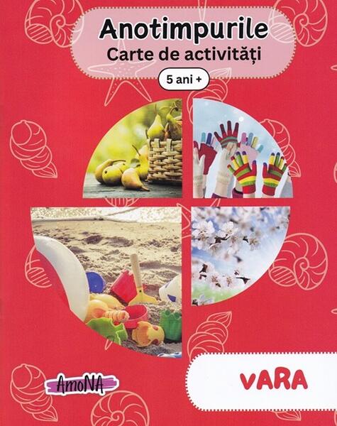 Anotimpurile. Vara - Paperback - *** - AmoNA
