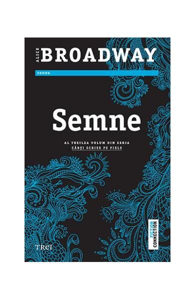 Semne - Alice Broadway - Trei