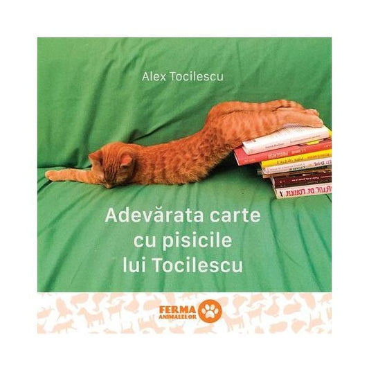 Adevărata carte cu pisicile lui Tocilescu - Alex Tocilescu - Art