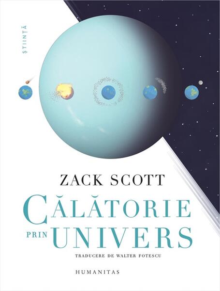 Călătorie prin Univers - Zack Scott - Humanitas