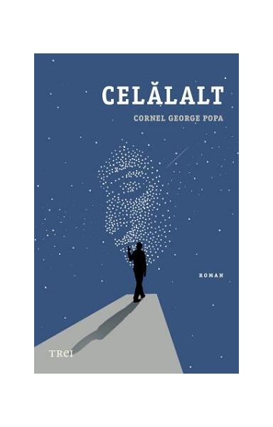 Celălalt - Cornel George Popa - Trei
