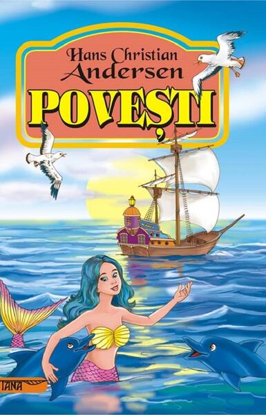 Povești - Hans Christian Andersen - Tana