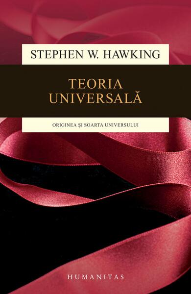 Teoria universală - Stephen Hawking - Humanitas