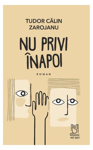 Nu privi înapoi - Tudor Călin Zarojanu - Lebăda Neagră