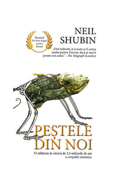 Peștele din noi - Neil Shubin - Herald