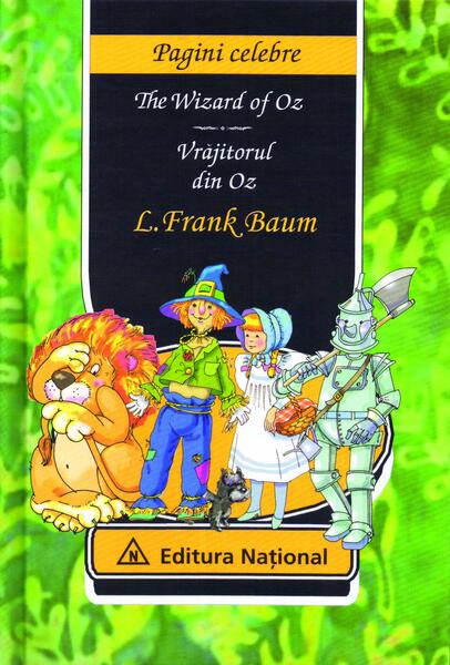 Vrăjitorul din Oz/The Wizard of Oz - Lyman Frank Baum - Naţional