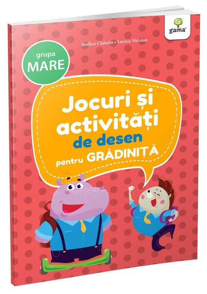 Jocuri și activități de desen - grupa mare - Gama