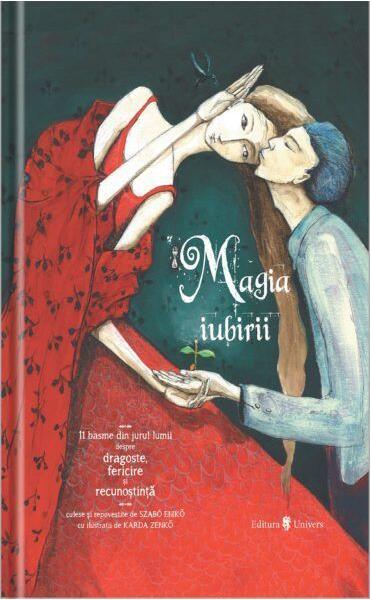 Magia iubirii - Eniko Szabo - Univers
