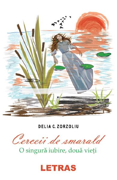 Cerceii de smarald - Delia C. Zorzoliu - Letras