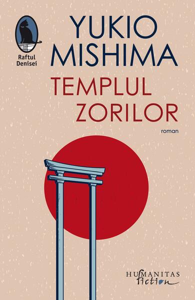 Templul Zorilor - Yukio Mishima - Humanitas Fiction