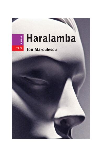 Haralamba - Ion Mărculescu - Trei