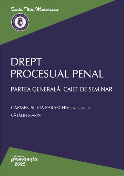 Drept procesual penal. Partea generala. Caiet de seminar - Paperback brosat - Hamangiu