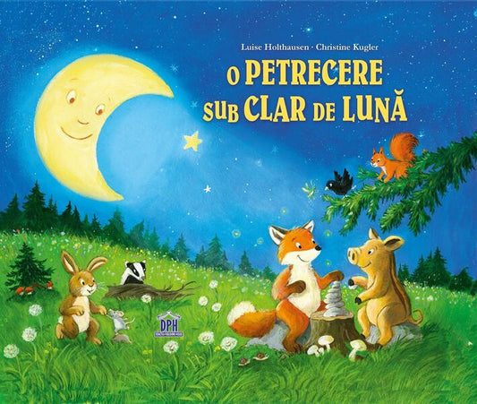 O petrecere sub clar de lună - Christine Kugler, Luise Holthausen - Didactica Publishing House