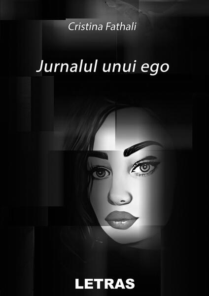 Jurnalul unui ego - Cristina Fathali - Letras