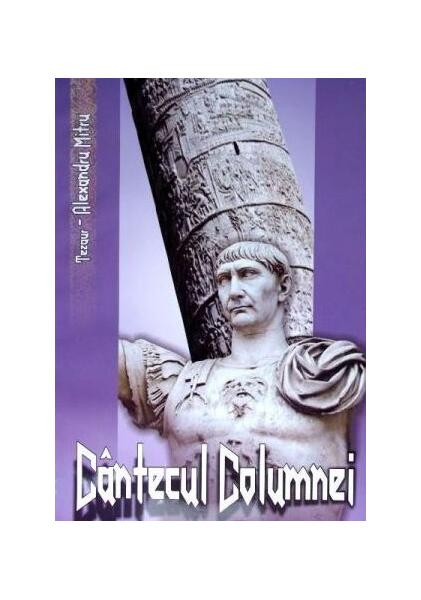 Cântecul columnei - Alexandru Mitru