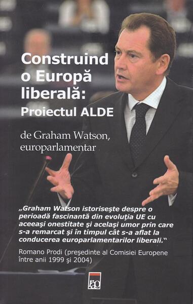 Construind o Europă liberală: Proiectul ALDE - RAO