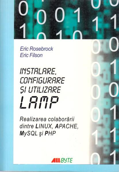 Instalare, configurare și utilizare LAMP - Eric Filson, Eric Rosenbrock - All