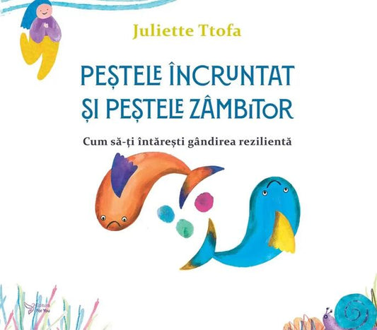 Peștele încruntat și peștele zâmbitor - For You