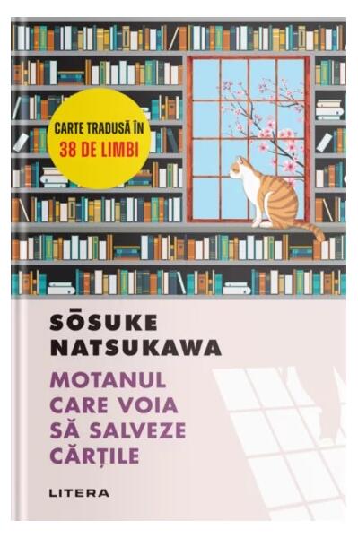 Motanul care voia să salveze cărțile - Sōsuke Natsukawa - Litera