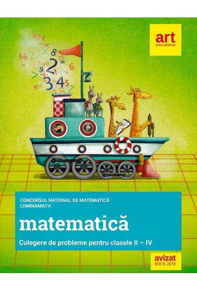 Clasele a II-a, a III-a și a IV-a. Concursul național de MATEMATICĂ LuminaMath - Art Klett