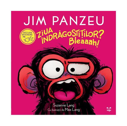 Jim Panzeu. Ziua Îndrăgostiților? Bleaaah! - Suzanne Lang - Epica Publishing