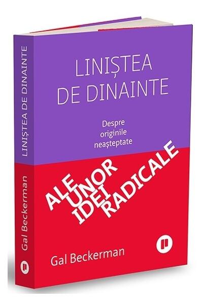 Liniștea de dinainte - Gal Beckerman - Publica