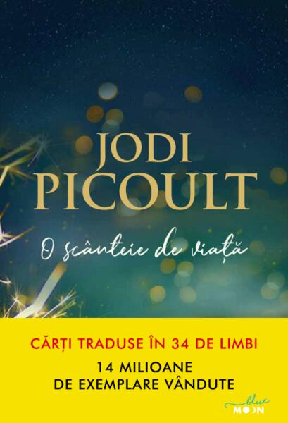 O scânteie de viață - Jodi Picoult - Litera