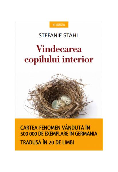 Vindecarea copilului interior - Stefanie Stahl - Litera