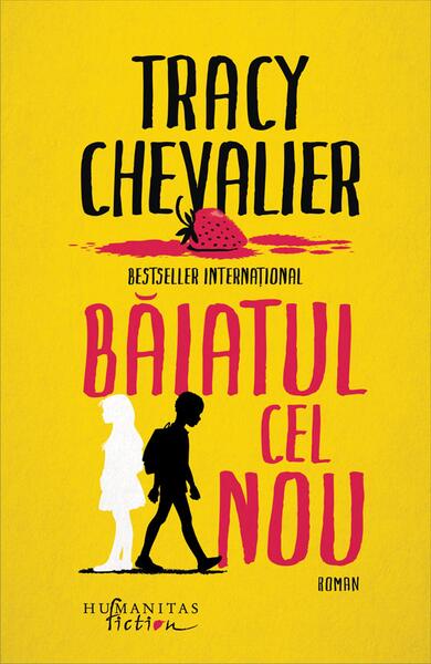 Băiatul cel nou - Tracy Chevalier - Humanitas Fiction