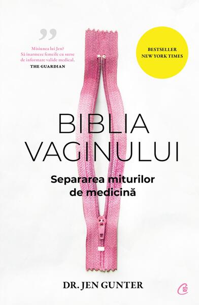 Biblia vaginului - Paperback - Dr. Jen Gunter - Curtea Veche