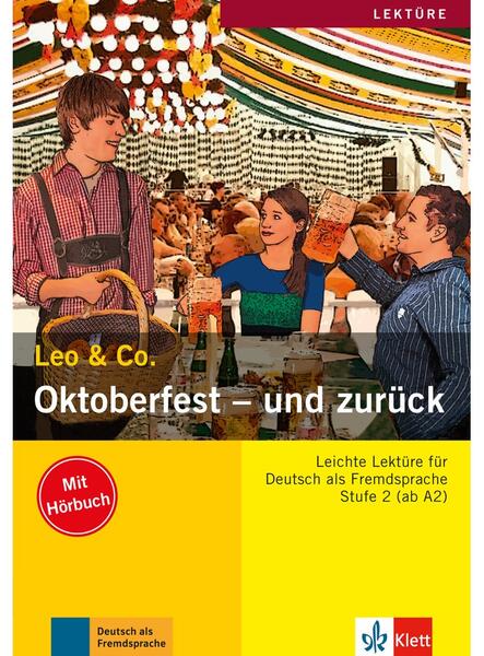 Oktoberfest - und zurück, Buch mit Audio-CD - Elke Burger, Theo Scherling - Klett Sprachen