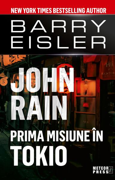 John Rain. Prima misiune în Tokio - Barry Eisler - Meteor Press