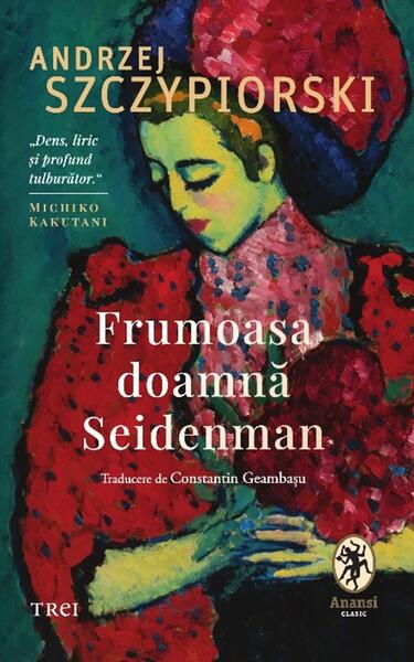 Frumoasa doamnă Seiderman - Paperback brosat - Trei
