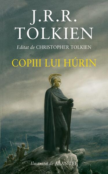 Copiii lui Hurin (Ed. 2013) - J.R.R. Tolkien - RAO