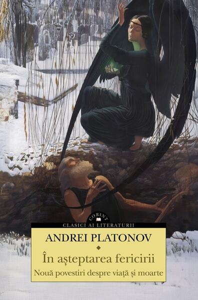 În așteptarea fericirii - Andrei Platonov - Corint