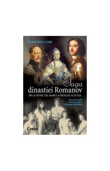 Saga dinastiei Romanov - Jean des Cars - Corint