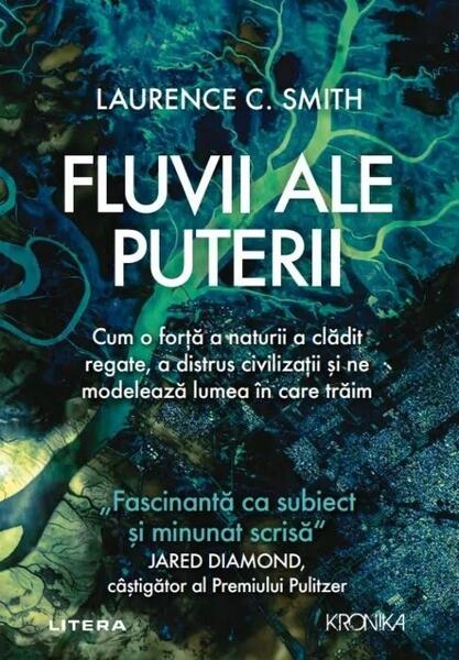 Fluvii ale puterii - Laurence C. Smith - Litera