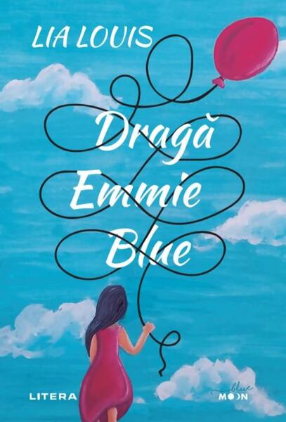 Dragă Emmie Blue - Lia Louis - Litera