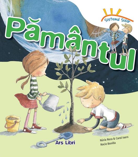 Pământul - Carol Isern, Núria Roca - Ars Libri