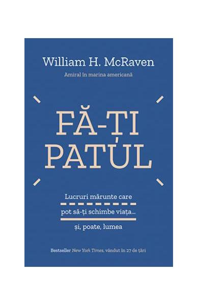 Fă-ți patul - William H. McRaven - Lifestyle