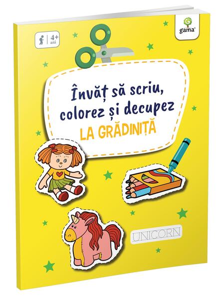 Învăț să scriu, colorez și decupez la Grădiniță - Gama