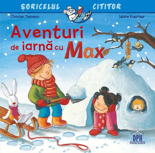 Aventuri de iarnă cu Max - Christian Tielmann - Didactica Publishing House