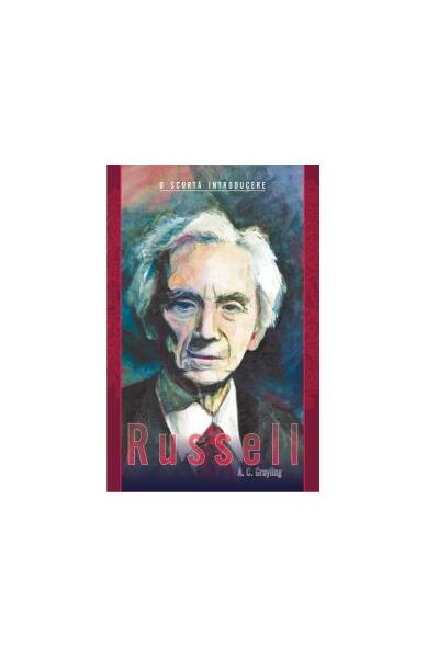 Russell. O scurtă introducere - Anthony Clifford Grayling - All