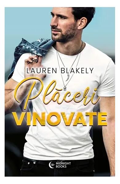Plăceri vinovate - Lauren Blakely - Midnight books