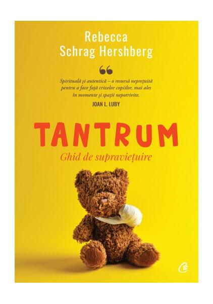 Tantrum - Rebecca Schrag Hershberg - Curtea Veche