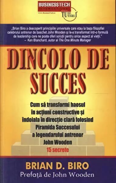 Dincolo de succes - Brian D. Biro - Businesstech