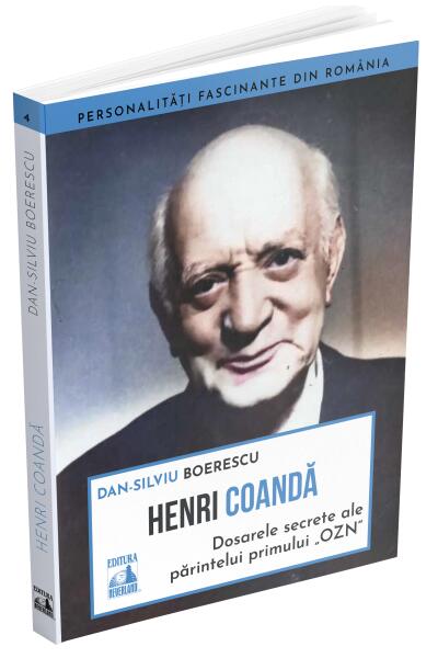 Henri Coandă - dosarele secrete ale părintelui primului OZN - Neverland