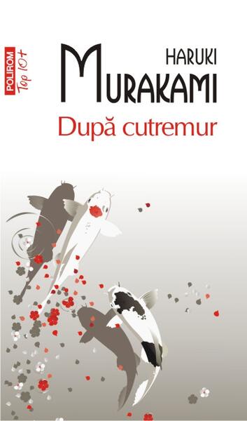 După cutremur - Haruki Murakami - Polirom